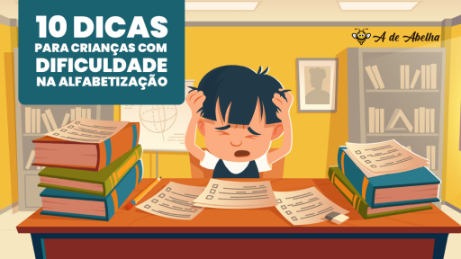 10 dicas para crianças com dificuldade na alfabetização