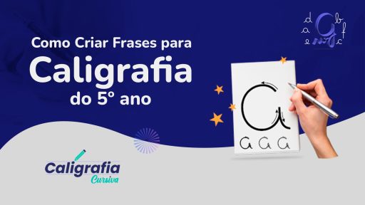 Como Criar Frases para Caligrafia 5º Ano